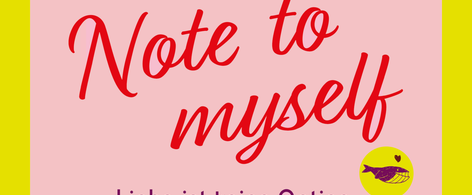 Kira_Mohn_Note_to_Myself_Grafik_02