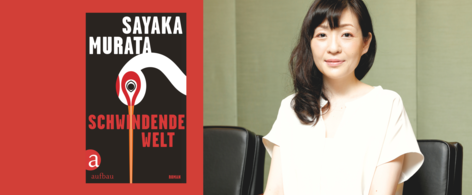 t von Sayaka Murata rechts und Cover von Schwindende Welt links