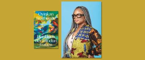 Banner mit Portrait von Oyinkan Braithwaite und Cover von Der Fluch der Falodun Frauen