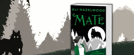 Grfik mit Mockup von Ali Hazelwood, Mate und einer Illustration mit einem Wald und einem Wolf im Hintergrund