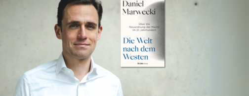 Banner mit Porträt von Daniel Marwecki und Cover von Die Welt nach dem Westen