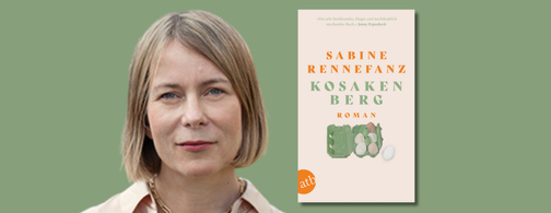 Banner mit Porträt von Sabine Rennefanz und Cover von Kosakenberg