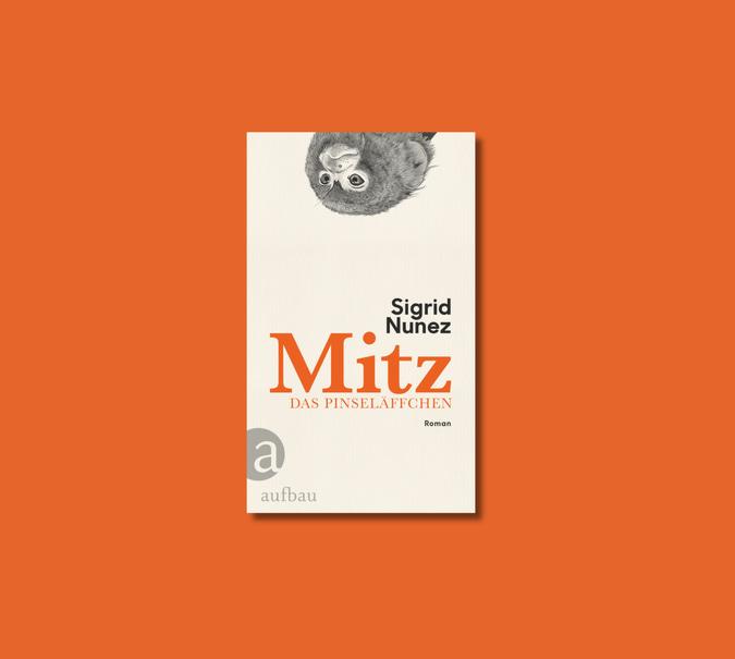 Banner mit Cover von Sigrid Nunez, Mitz, das Pinseläffchen