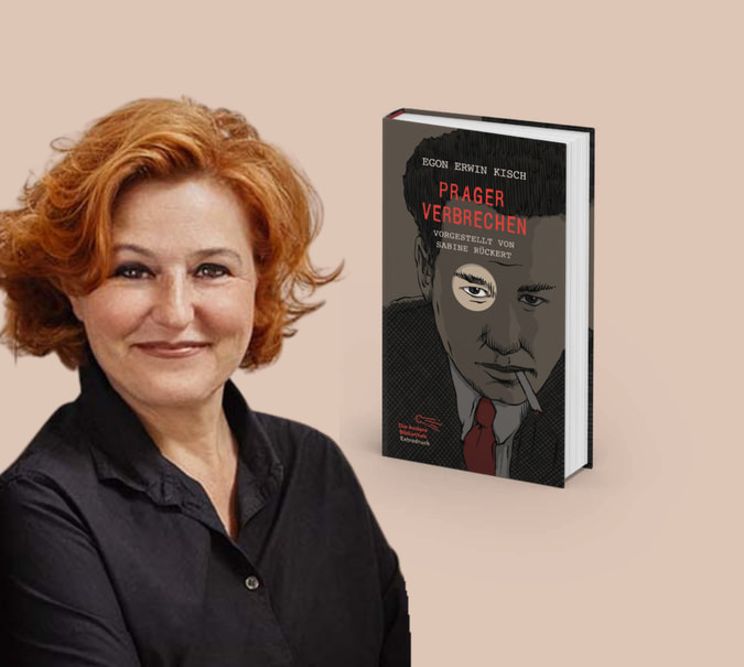 Banner mit Porträt von Sabine Rückert und Mockup von Egon Erwin Kisch, Prager Verbrechen. 