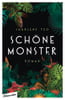 Schöne Monster