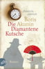 Die Diamantene Kutsche (Fandorin ermittelt, Bd. 11)