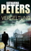 Vergeltung (Hannah Jakob ermittelt, Bd. 3)