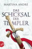 Das Schicksal der Templer (Gero von Breydenbach, Bd. 4)