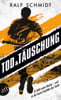 Tod und Täuschung (Hauptkommissar Jan Schröder, Bd. 2)