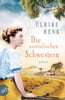 Die australischen Schwestern (Die Australien Saga, Bd. 2)