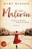 Die Malerin (Mutige Frauen zwischen Kunst und Liebe, Bd. 4)