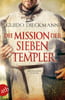 Die Mission der sieben Templer (Die Templer-Saga, Bd. 3)