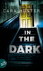 In the Dark - Keiner weiß, wer sie sind (Detective Inspector Fawley ermittelt, Bd. 2)
