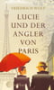 Lucie und der Angler von Paris