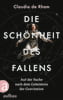 Die Schönheit des Fallens