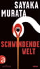 Schwindende Welt