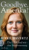 Goodbye, Amerika?