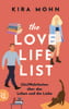 The Love-Life-List: (Un)Wahrheiten über das Leben und die Liebe