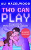 Two Can Play – Die spielerische Weiterentwicklung von Liebe / Signierte Ausgabe