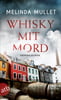 Whisky mit Mord (Abigail Logan ermittelt, Bd. 1)