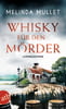 Whisky für den Mörder (Abigail Logan ermittelt, Bd. 2)