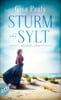 Sturm über Sylt (Die Insel-Saga, Bd. 2)
