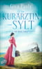 Die Kurärztin von Sylt (Die Insel-Saga, Bd. 3)