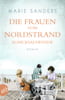 Die Frauen vom Nordstrand - Schicksalswende (Die Seebad-Saga, Bd. 2)