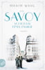 Das Savoy - Schicksal einer Familie (Die SAVOY-Saga, Bd. 2)