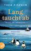 Lang taucht ab