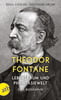 Theodor Fontane. Lebensraum und Phantasiewelt