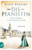 Die Pianistin (Außergewöhnliche Frauen zwischen Aufbruch und Liebe, Bd. 2)