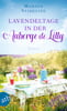 Lavendeltage in der Auberge de Lilly