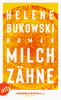 Milchzähne