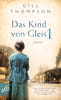 Das Kind von Gleis 1