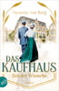 Das Kaufhaus – Zeit der Wünsche