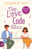 The Love Code. Wenn die widersprüchlichste Theorie zur großen Liebe führt