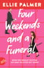 Four Weekends and a Funeral – Wenn der absolut Richtige zur ganz falschen Zeit kommt