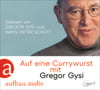 Auf eine Currywurst mit Gregor Gysi