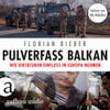 Pulverfass Balkan 