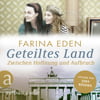 Geteiltes Land – Zwischen Hoffnung und Aufbruch