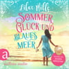 Sommer, Glück und blaues Meer