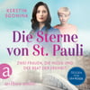 Die Sterne von St. Pauli – Zwei Frauen, die Musik und der Beat der Freiheit