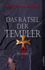 Das Rätsel der Templer (Gero von Breydenbach, Bd. 2)