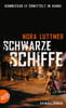 Schwarze Schiffe (Kommissar Ly ermittelt, Bd. 1)