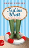 Tod im Watt (Mord auf Pellworm, Bd. 1)