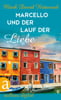 Marcello und der Lauf der Liebe