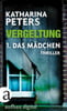 Vergeltung - Folge 1 (Hannah Jakob ermittelt, Bd. 3)