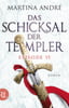 Das Schicksal der Templer - Episode VI (Gero von Breydenbach, Bd. 4)