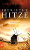 Iberische Hitze (Dolf Tschirner, Bd. 1)